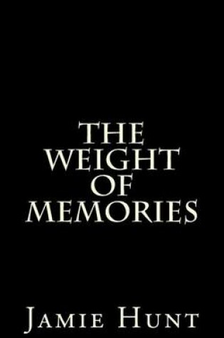 Cover of The Weight of Memories