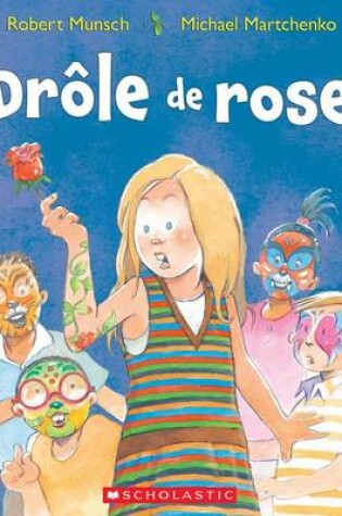 Cover of Drôle de Rose