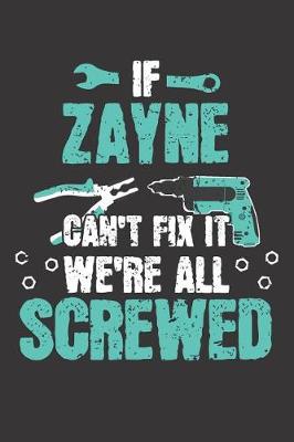 Book cover for If ZAYNE Can't Fix It