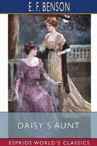 Cover of Daisy's Aunt (Esprios Classics)