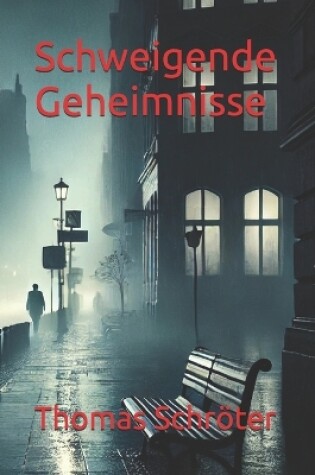 Cover of Schweigende Geheimnisse