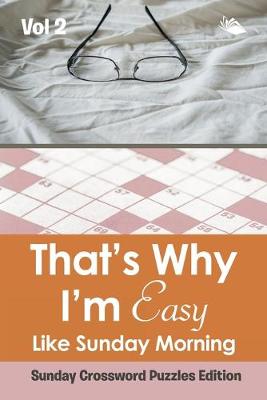 Book cover for That's Why I'm Easy Like Sunday Morning Vol 2