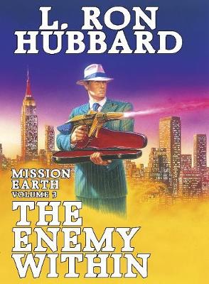 Book cover for Mission Earth 3, The Enemy Within
