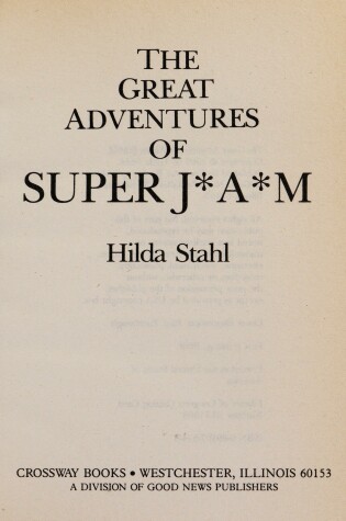 Cover of The Great Adventures of Super J*a*m
