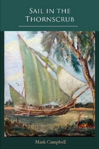 Cover of Sail in the Thornscrub