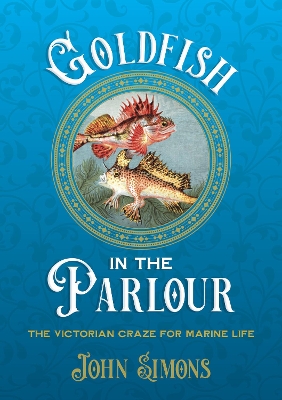 Book cover for Goldfish in the Parlour