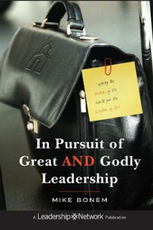 Cover of In Pursuit of Great AND Godly Leadership