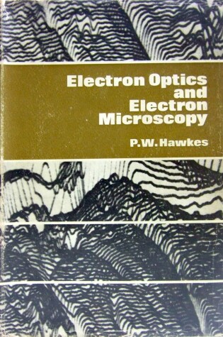 Cover of Electron Optics and Electron Microscopy