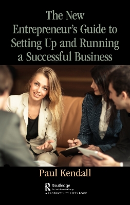 Book cover for The New Entrepreneur's Guide to Setting Up and Running a Successful Business