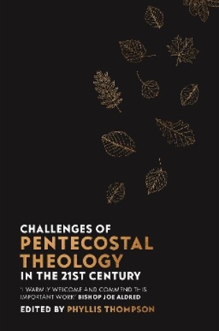 Cover of Challenges of Pentecostal Theology in the 21st Century