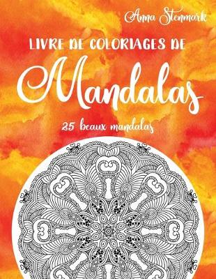 Cover of Livre de coloriages de mandalas