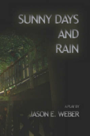 Cover of Sunny Days and Rain