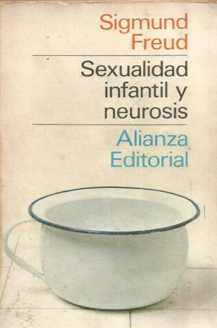 Cover of Sexualidad Infantil y Neurosis