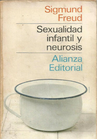 Book cover for Sexualidad Infantil y Neurosis