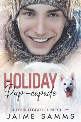 Cover of Holiday Pup-capade