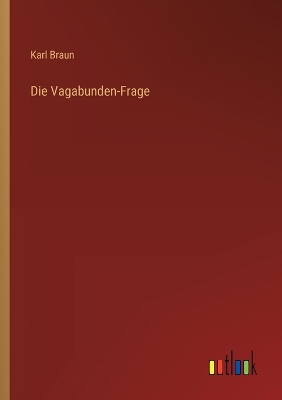 Book cover for Die Vagabunden-Frage