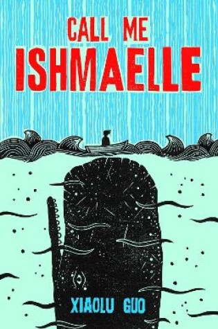 Cover of Call Me Ishmaelle