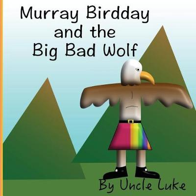 Book cover for Murray Birdday and the Big Bad Wolf