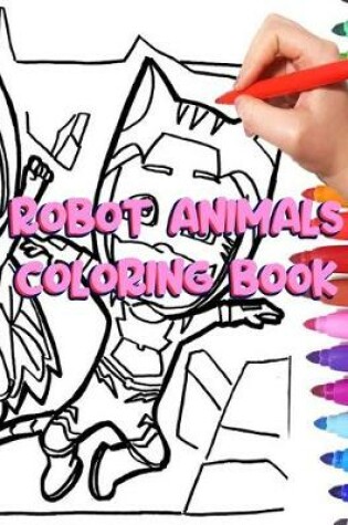 Cover of Robot Animals Coloring Book