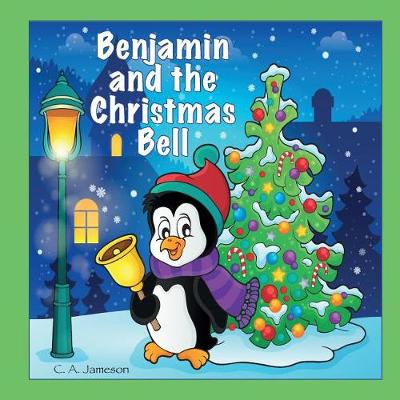 Book cover for Benjamin and the Christmas Bell (Personalized Books for Children)