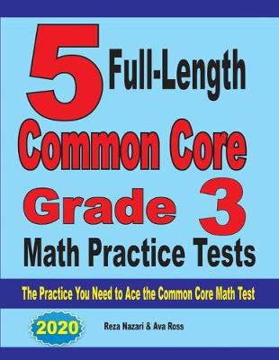 Book cover for 5 Full-Length Common Core Grade 3 Math Practice Tests