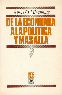 Book cover for de La Economia a la Politica y Mas Alla