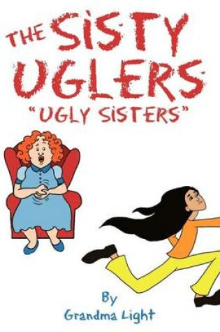 Cover of The "Sisty Uglers"