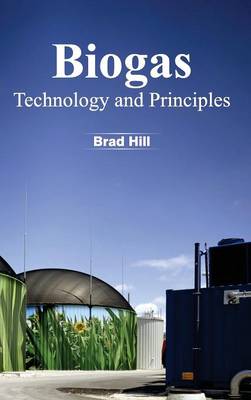 Cover of Biogas: Technology and Principles