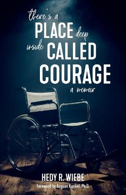 Book cover for There's a Place Deep inside Called Courage