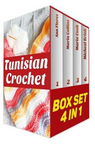 Cover of Tunisian Crochet Box Set 4 in 1