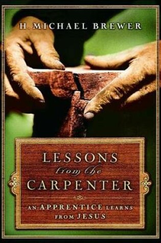 Cover of Lessons from the Carpenter