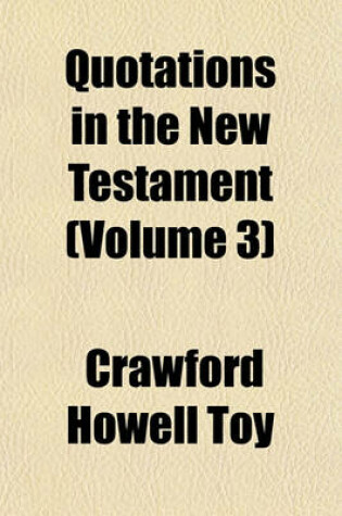 Cover of Quotations in the New Testament (Volume 3)