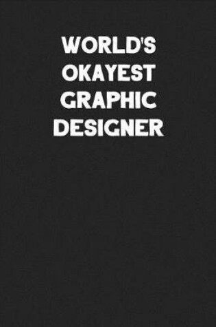 Cover of World's Okayest Graphic Designer