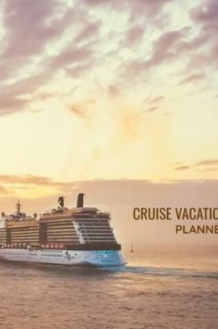 Cover of Cruise Vacation Planner