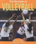 Book cover for For the Love of Volleyball