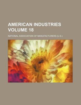 Book cover for American Industries Volume 18