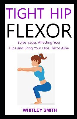 Book cover for Tight Hip Flexor