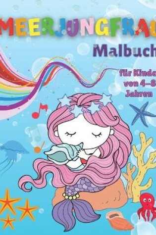 Cover of Meerjungfrau-Malbuch fur Kinder von 4-8 Jahren
