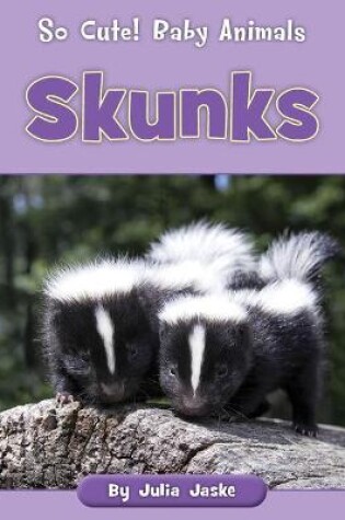 Cover of Skunks
