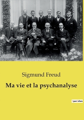 Book cover for Ma vie et la psychanalyse