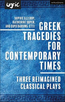 Book cover for Greek Tragedies for Contemporary Times