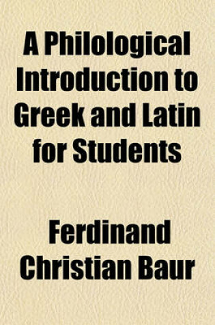 Cover of A Philological Introduction to Greek and Latin for Students