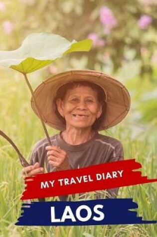 Cover of My Travel Diary LAOS