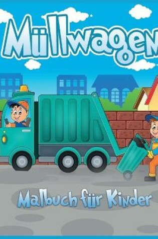 Cover of M�llwagen Malbuch f�r Kinder