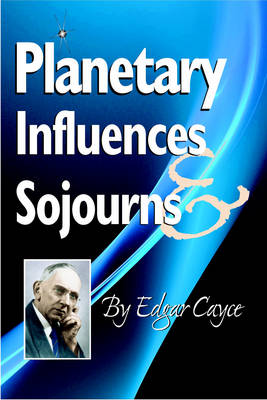 Cover of Planetary Influences & Sojourns