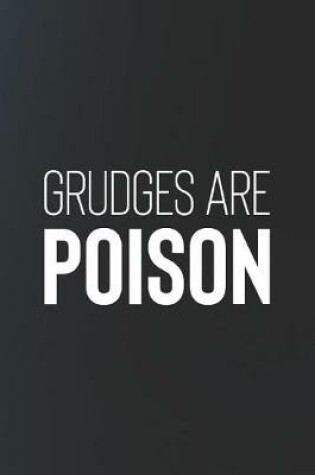 Cover of Grudges Are Poison