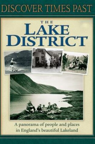 Cover of Discover Times Past the Lake District