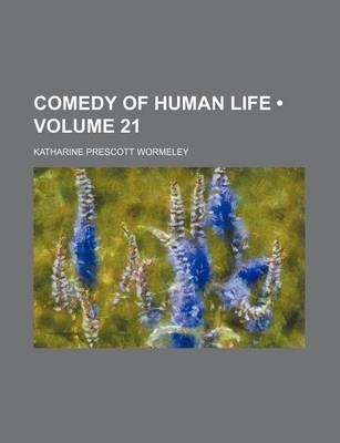 Book cover for Comedy of Human Life (Volume 21)