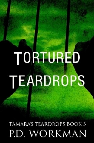 Cover of Tortured Teardrops