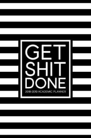 Cover of Get Sh*t Done